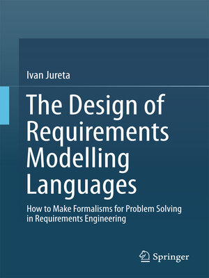 cover image of The Design of Requirements Modelling Languages